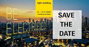 City skyline at sunset with Be Electrified! in neon text, event dates, and Save the Date for Light+Building 2026 in Frankfurt.