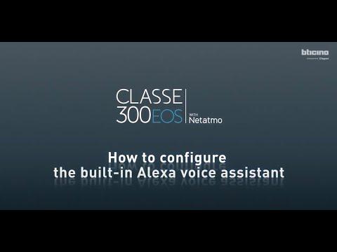 Preview image for the embedded video for gallery "BTicino Classe 300EOS with Netatmo : configuration of the Alexa voice assistant.". Preview image for the embedded video for gallery "BTicino Classe 300EOS with Netatmo : configuration of the Alexa voice assistant.".